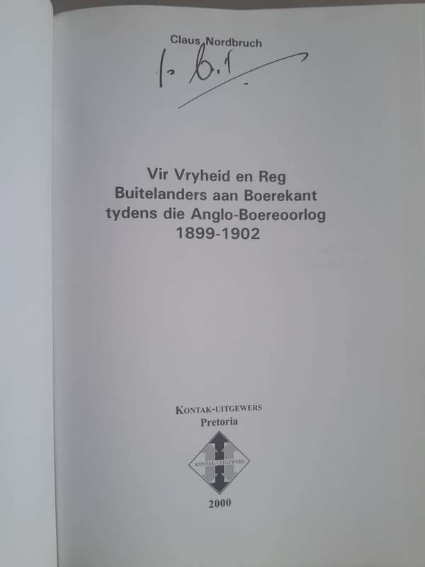 VIR VRYHEID EN REG - Claus Nordbruch **SIGNED**