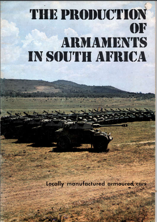 THE PRODUCTION OF ARMAMENTS IN SOUTH AFRICA