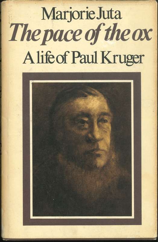 THE PACE OF THE OX **Paul Kruger** SIGNED FIRST EDITION