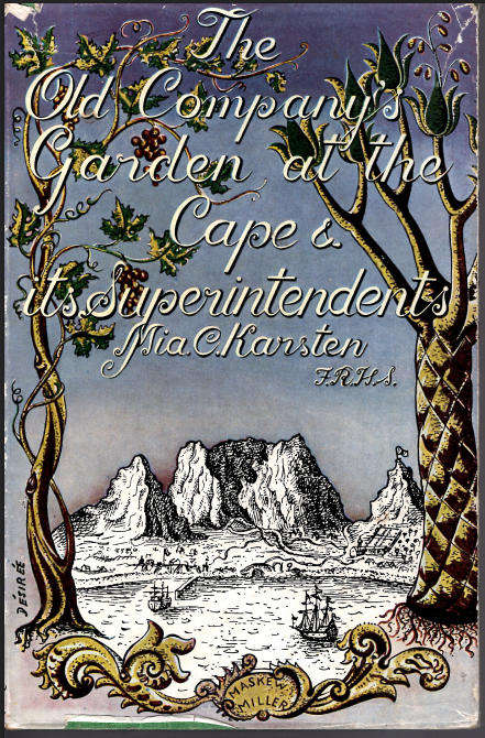 THE OLD COMPANY'S GARDEN AT THE CAPE & ITS SUPERINTENDENTS