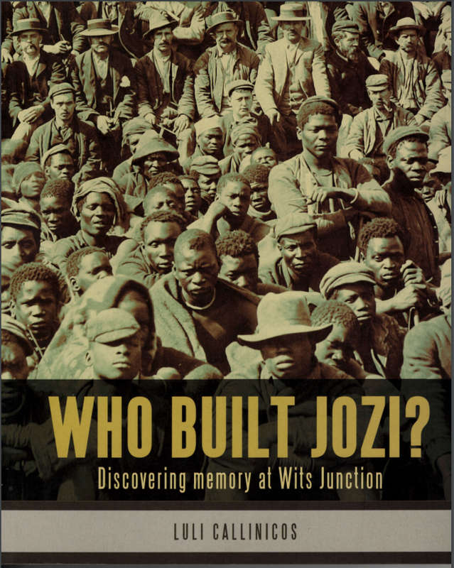 WHO BUILT JOZI?