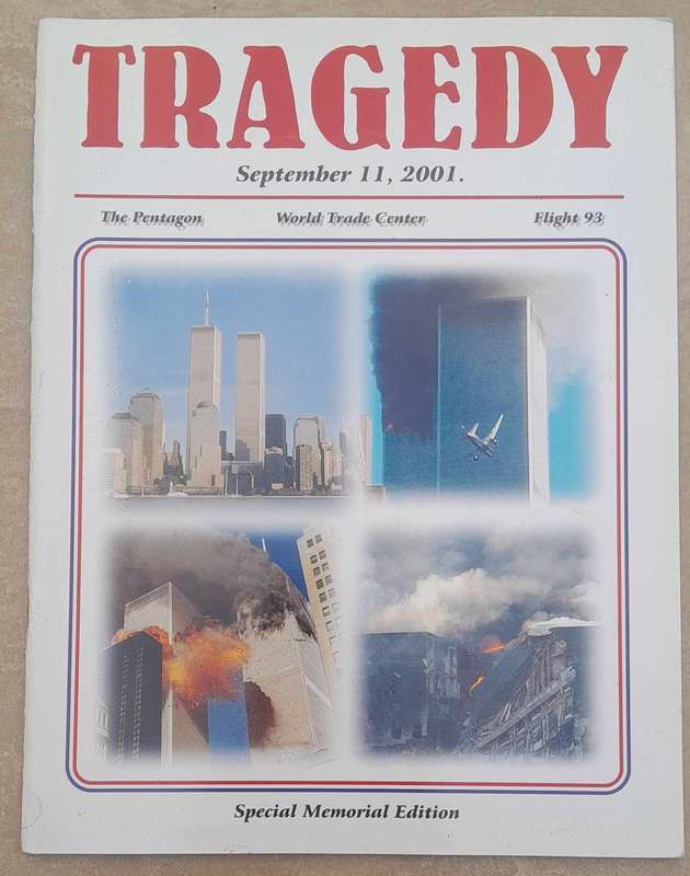 TRAGEDY The Pentagon * World Trade Centre * Flight 93