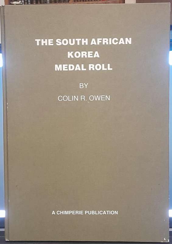 THE SOUTH AFRICAN KOREA MEDAL ROLL