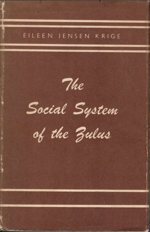 THE SOCIAL SYSTEM OF THE ZULUS