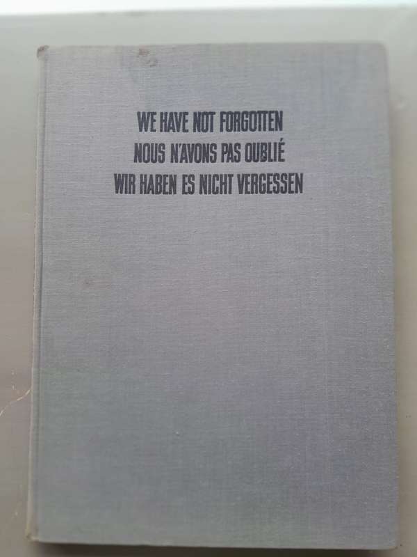 WE HAVE NOT FORGOTTEN **Nazi War Crimes**