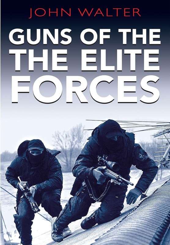 GUNS OF THE ELITE FORCES