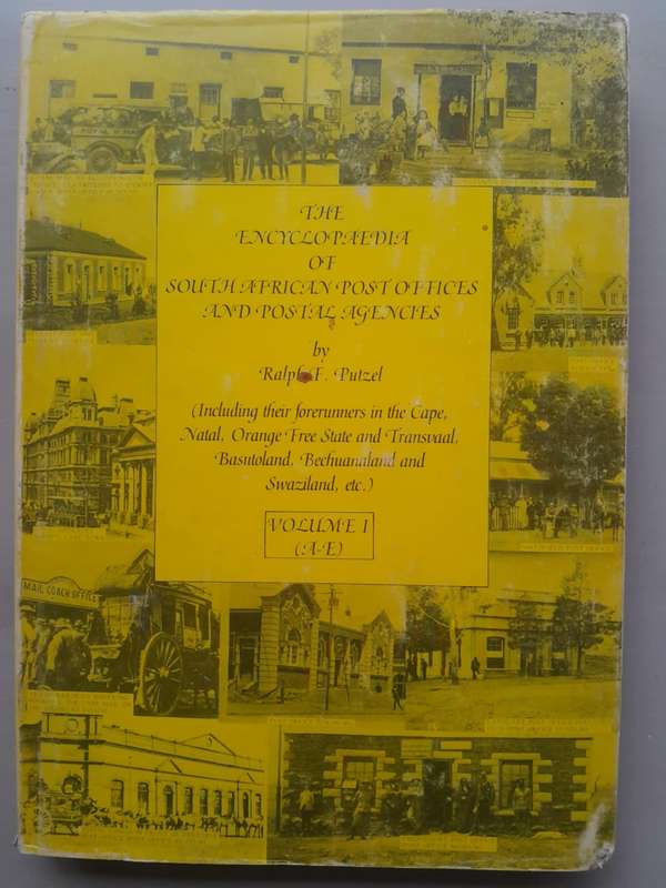 The Encyclopaedia of South African Post Offices and Postal Agencies ** 4 Volume set**