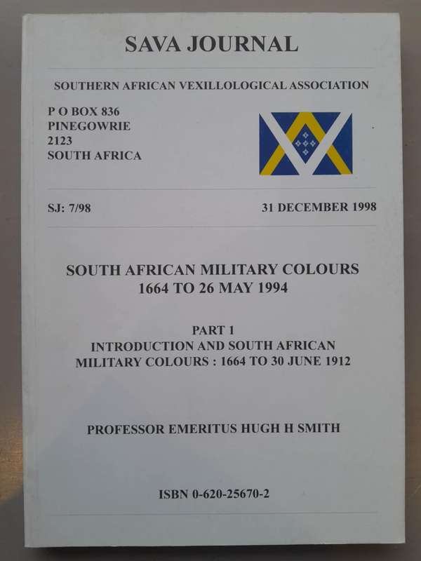 SOUTH AFRICAN MILITARY COLOURS 1664 to 26 April 1994