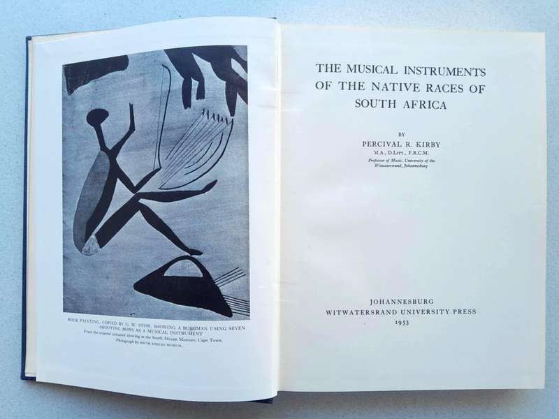 THE MUSICAL INSTRUMENTS OF THE NATIVE RACES OF SOUTH AFRICA  **1st Edition**
