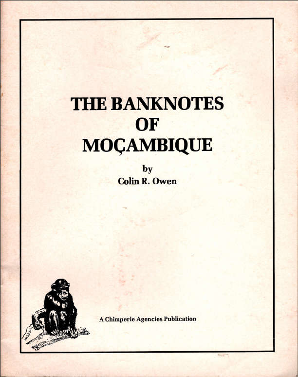 The Banknotes of Mozambique **Colin Owen**