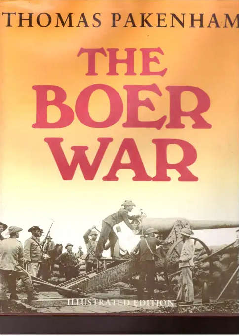 THE BOER WAR ILLUSTRATED EDITION