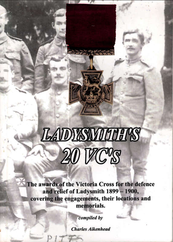 LADYSMITH'S 20 VC'S Charles Aikenhead