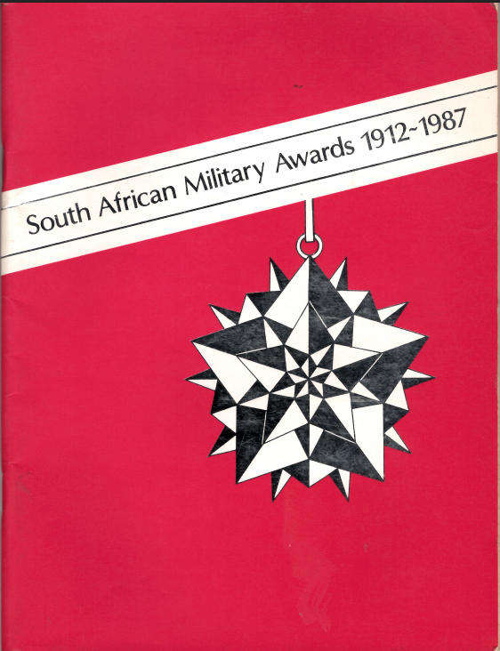 SOUTH AFRICAN MILITARY AWARDS 1912-1987