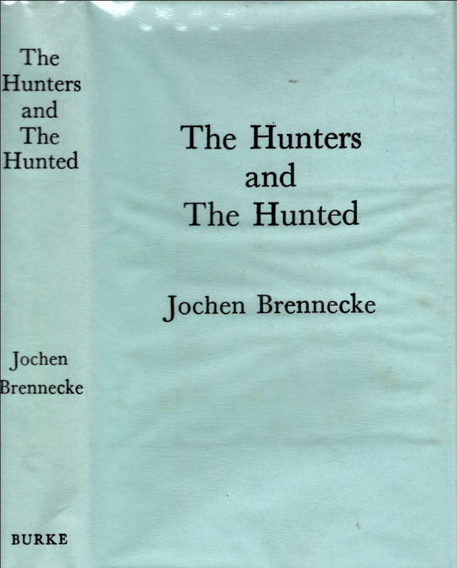 THE HUNTERS AND THE HUNTED
