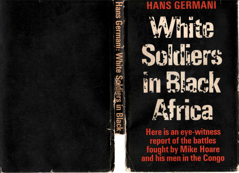 WHITE SOLDIERS IN BLACK AFRICA