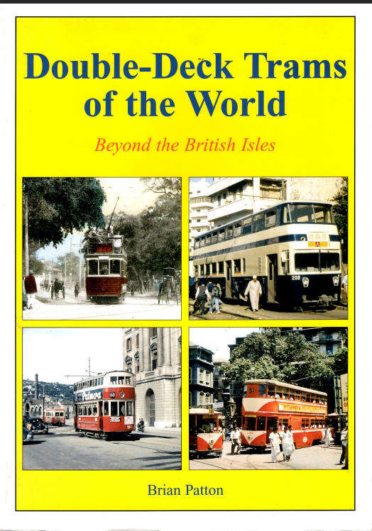 DOUBLE-DECK TRAMS OF THE WORLD **Brian Patton**