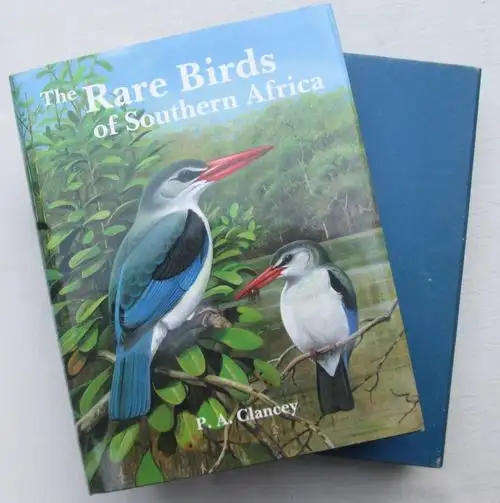 THE RARE BIRDS OF SOUTHERN AFRICA - Phillip A. Clancey **Cased Edition**
