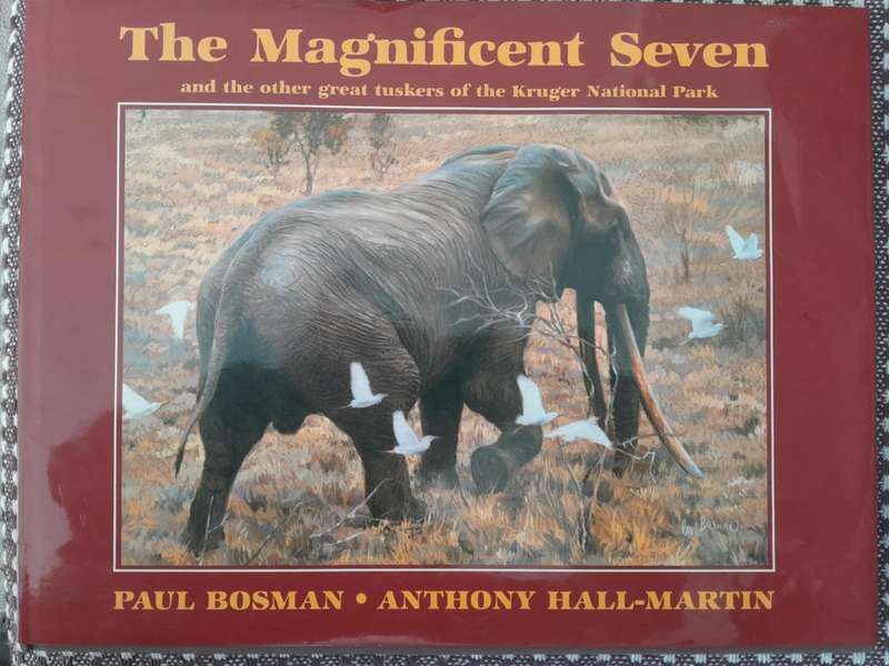 THE MAGNIFICENT SEVEN and other great tuskers of the Kruger National Park