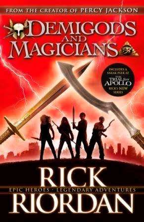 Demigods and Magicians - Rick Riordan