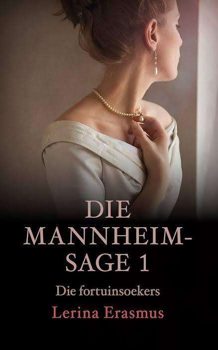 Die Mannheim-Sage 1 Die Fortuinsoekers - Lerina Erasmus