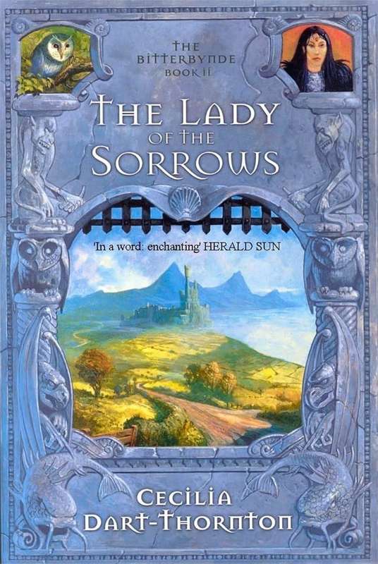 The Lady of the Sorrows - The Bitterbynde Book 2 - Cecilia Dart-Thornton