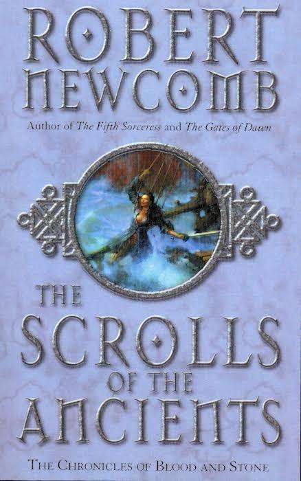 The Scrolls of the Ancients - Robert Newcomb