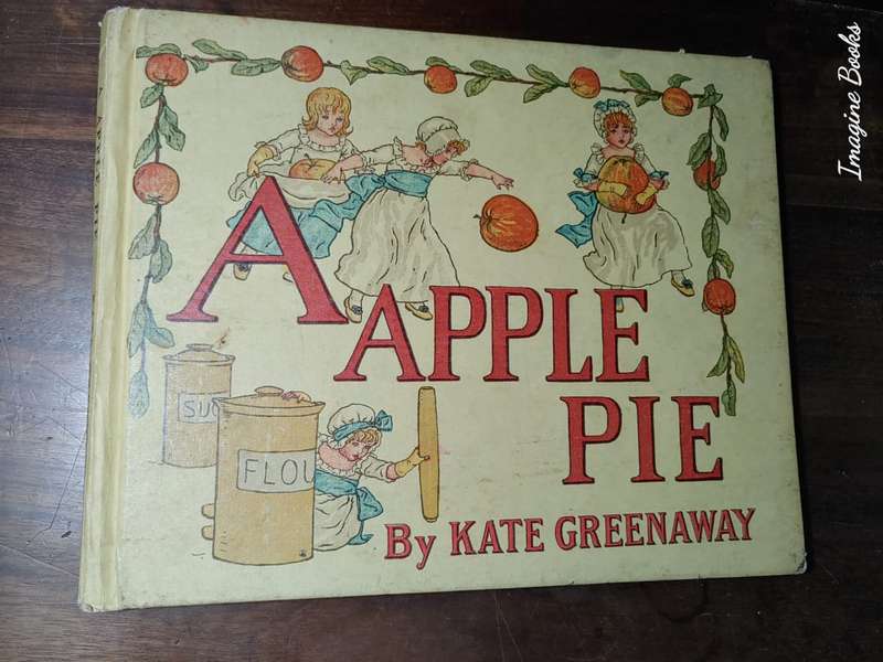 A Apple Pie - by Kate Greenaway
