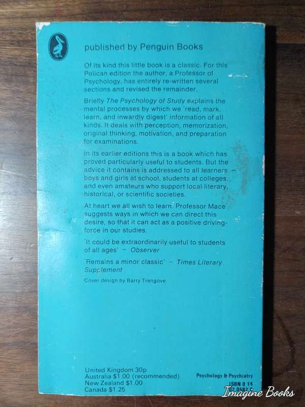 The Psychology of Study - C. A. Mace