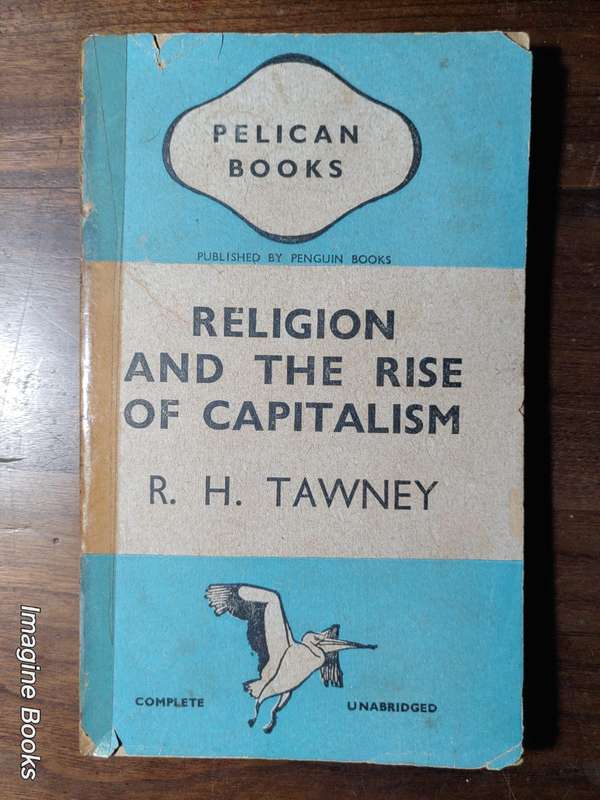 Religion And The Rise Of Capitalism - R. H. Tawney