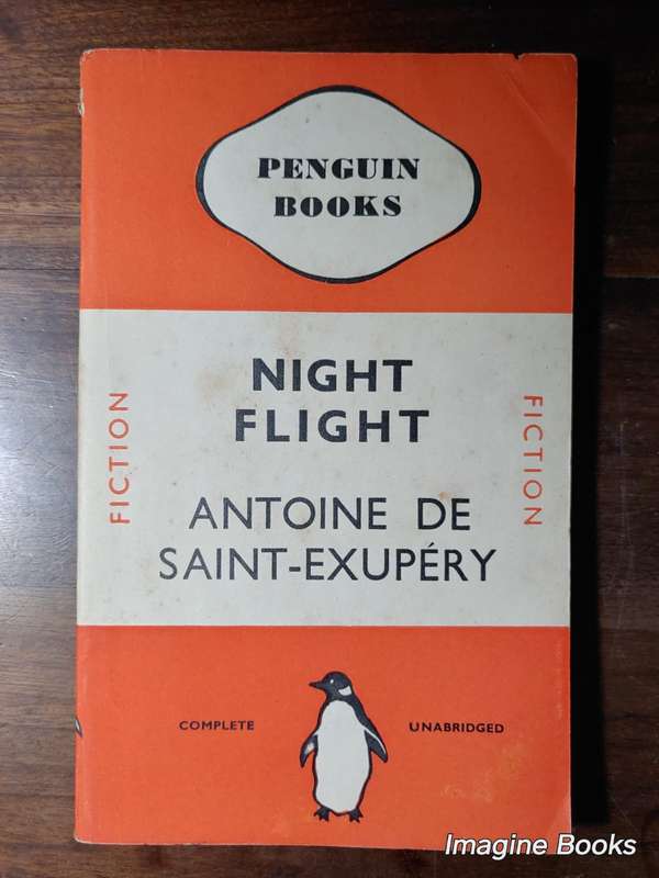 Night Flight - Antoine De Saint-Exupery