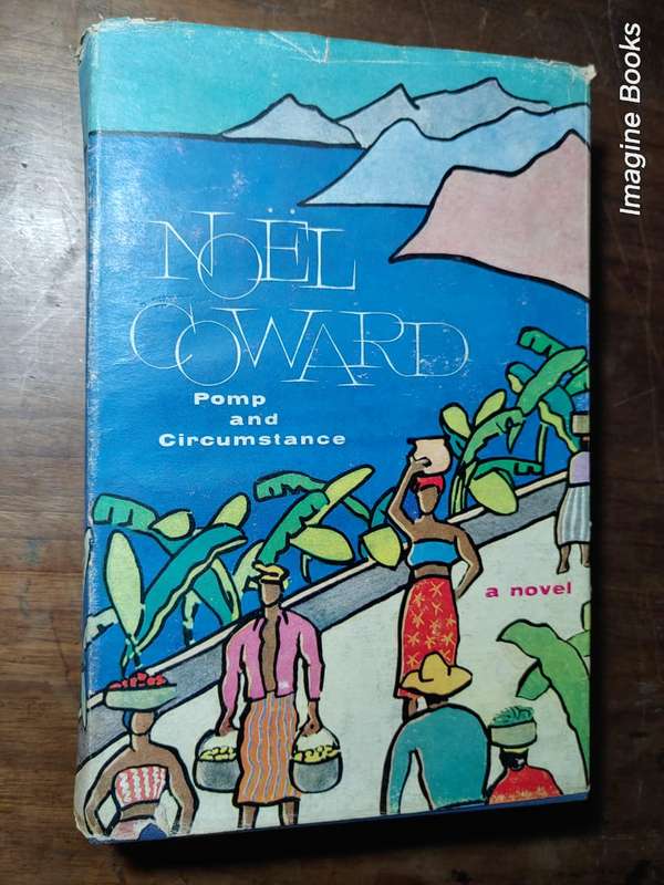 Pomp and Circumstance - Noel Coward