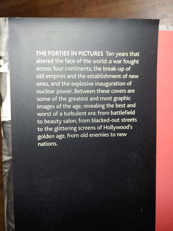 The Forties In Pictures