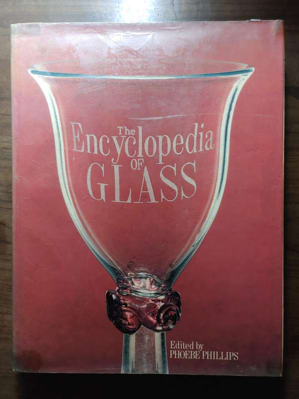 The Encyclopedia Of Glass