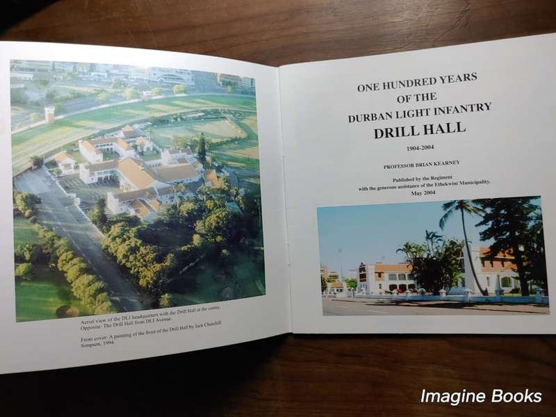 Durban Light Infantry Drill Hall One Hundred Years 1904-2004