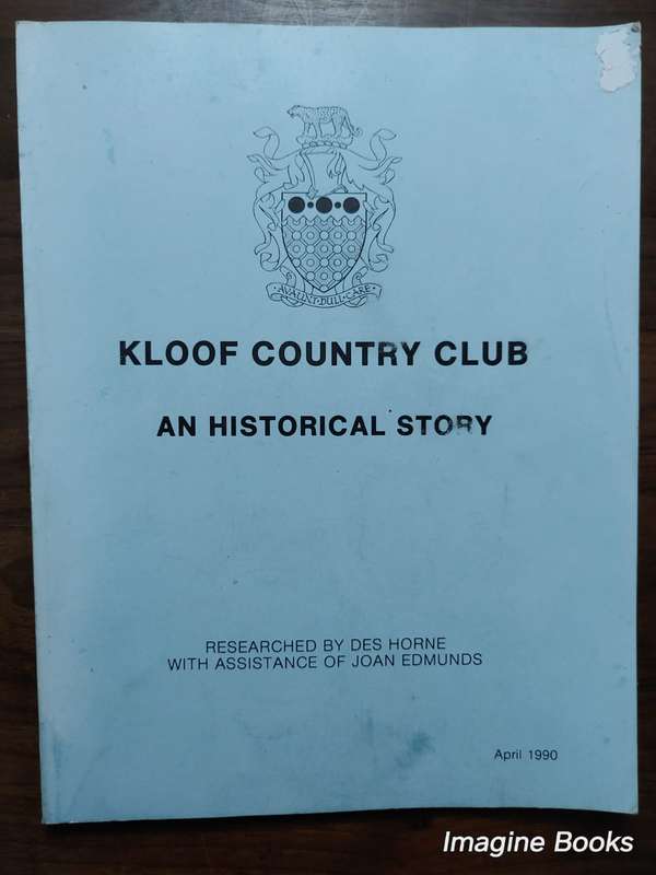 Kloof Country Club - An Historical Story