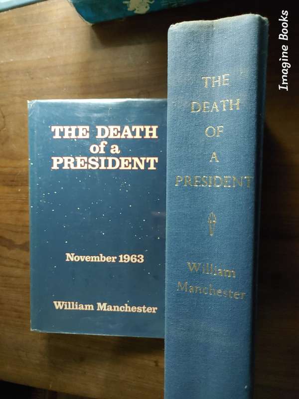 The Death of a President - November 1963