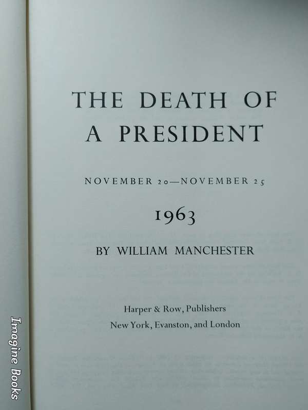 The Death of a President - November 1963