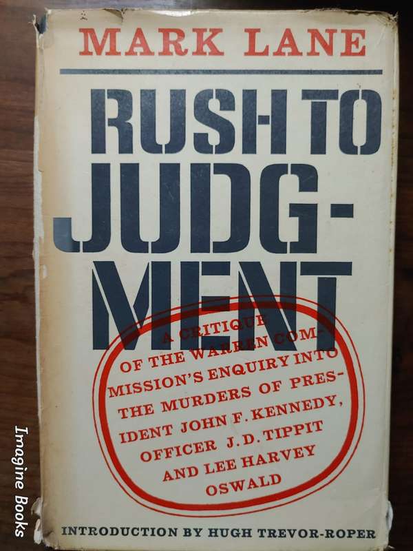 Rush To Judgement - Kennedy Assassination Enquiry - Mark Lane