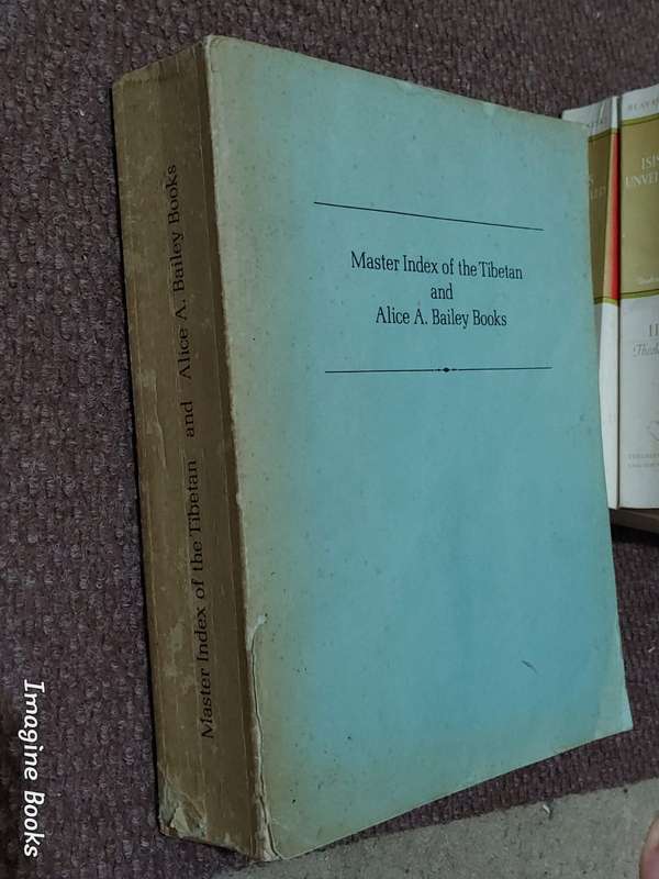 Master Index of the Tibetan and Alice Bailey Books