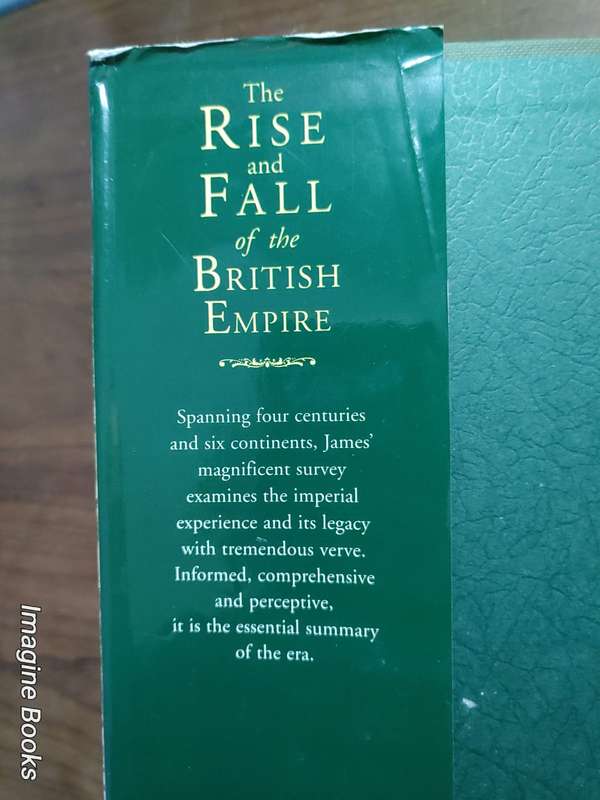 The Rise and Fall of the British Empire