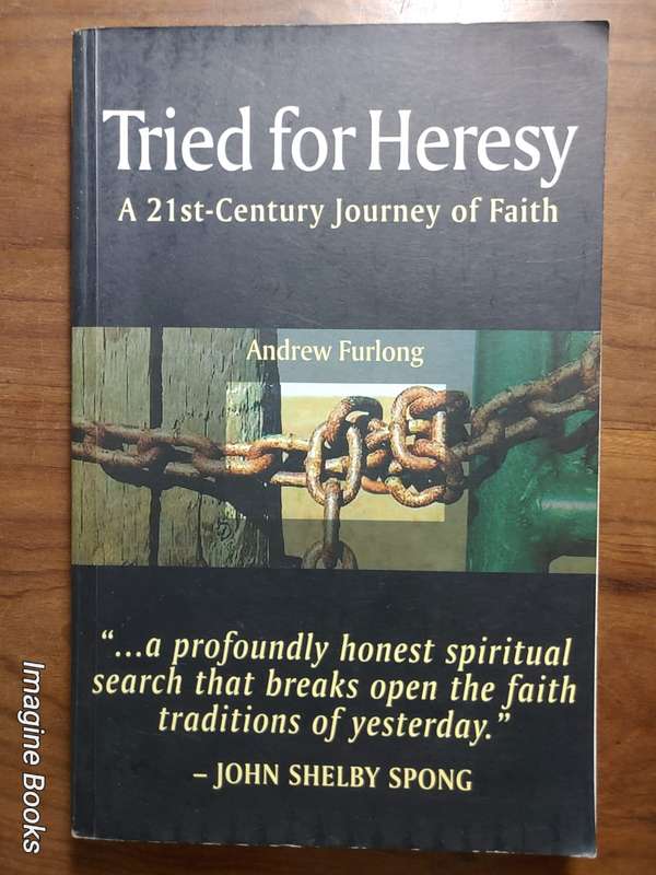 Tried For Heresy - Andrew Furlong