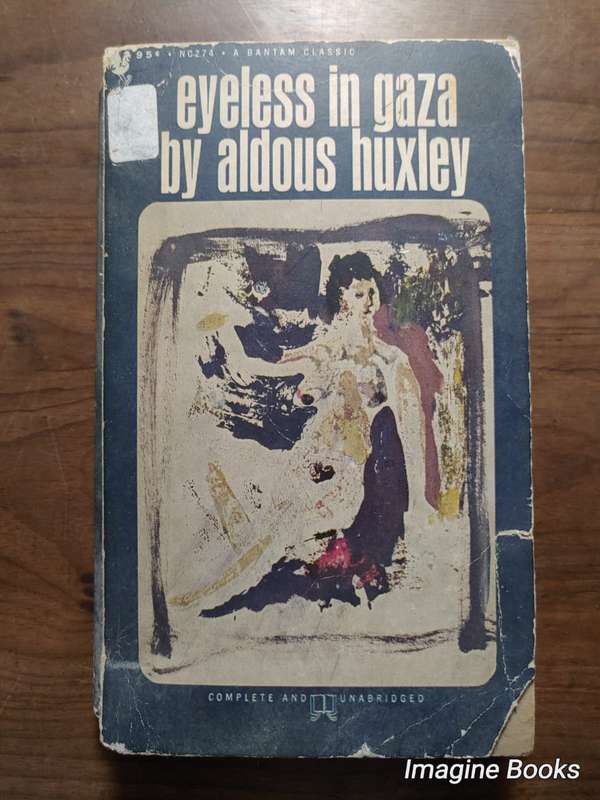 Eyeless In Gaza - Aldous Huxley