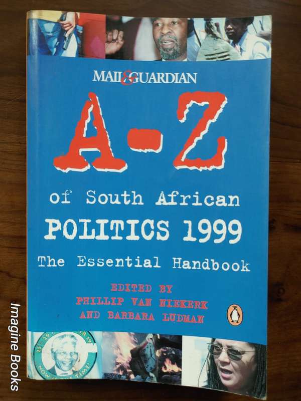 A-Z South African Politics 1999 - Mail & Guardian