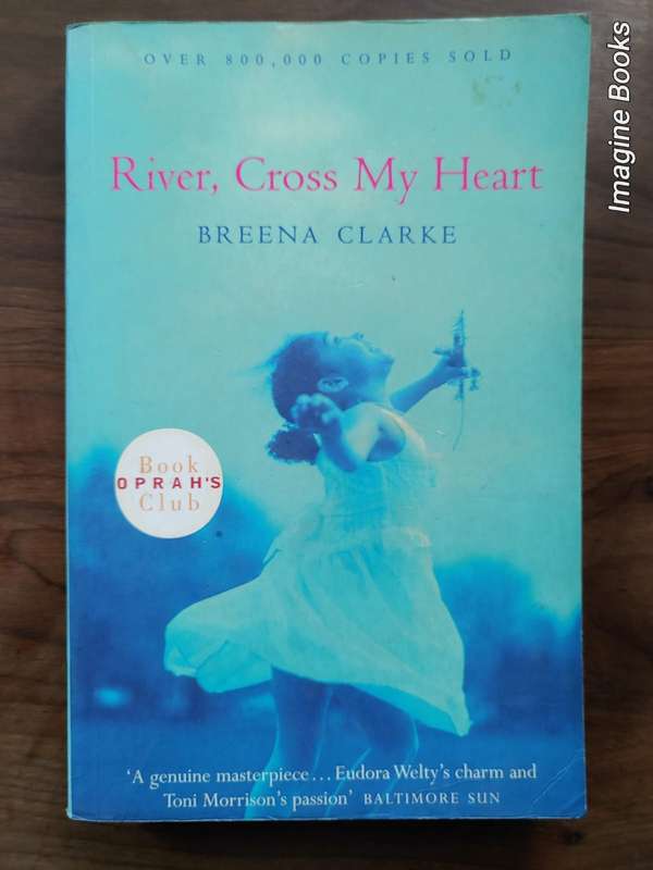 River, Cross My Heart - Breena Clarke