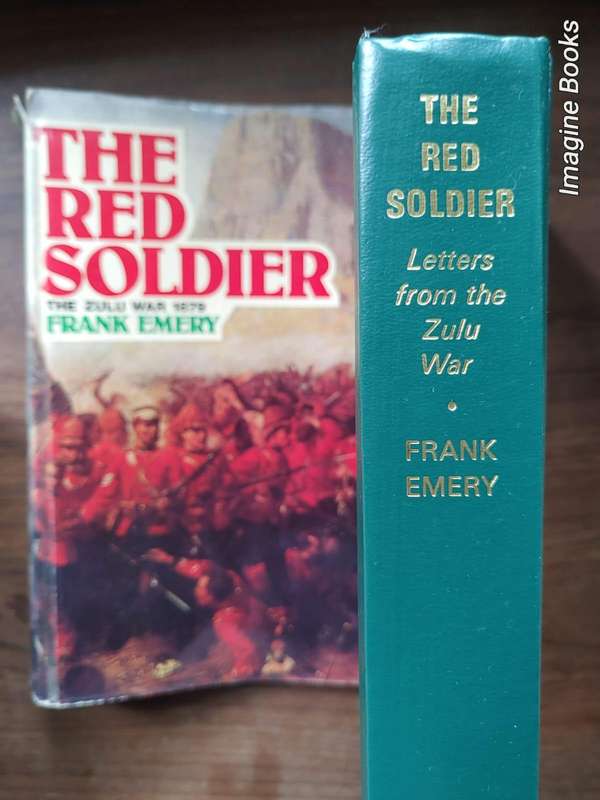 The Red Soldier - The Zulu War 1879 - Frank Emery
