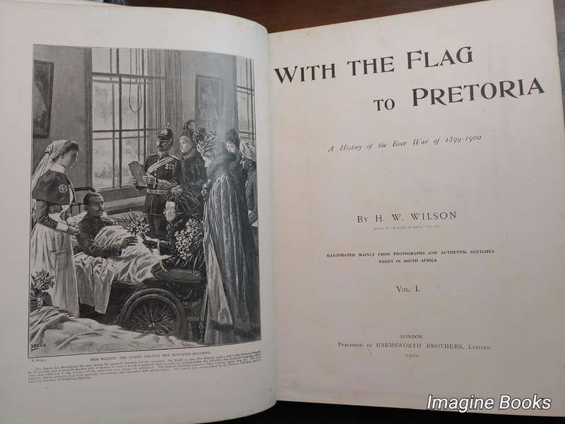 With The Flag To Pretoria - Vol. 1 - A History of The Boer War of 1899-1900