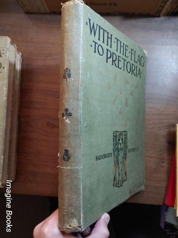 With The Flag To Pretoria - Vol. 1 - A History of The Boer War of 1899-1900
