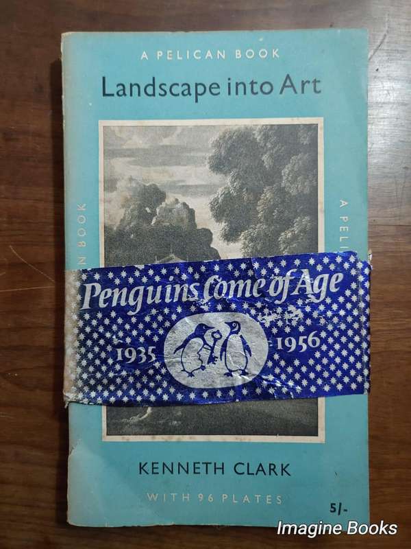 Landscape Into Art - Kenneth Clark