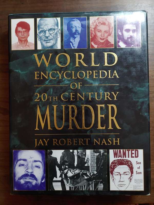 World Encyclopedia Of 20th Century Murder