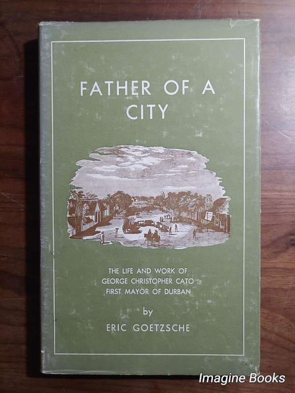 The Father of a City - George Cato